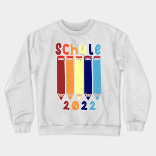 Stifte Schule 2022 Schulbeginn T shirt Crewneck Sweatshirt